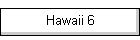 Hawaii 6