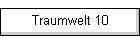 Traumwelt 10