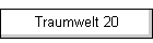 Traumwelt 20