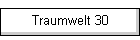 Traumwelt 30