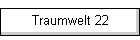 Traumwelt 22