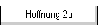 Hoffnung 2a