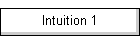 Intuition 1